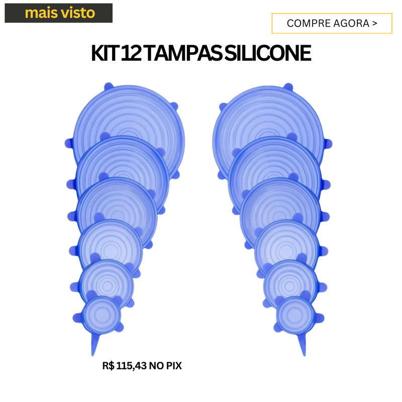 Compre 6 Leve 12 - Kit 12 Tampas de Silicone Reutilizável (UNIVERSAL) - Super Elástico - OFERTA ESPECIAL